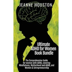 (영문도서) Ultimate ADHD for Women Book Bundle: The Comprehensive Guide for women with ADHD covering Mi... Paperback, Mental Health Publishing, English, 9781914272110
