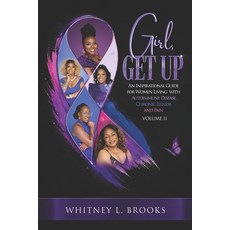 (英文圖書)Girl Get Up: An Inspirational Guide for Women Living with Autoimmune Disease C... 平裝版, Empower Her Publishing, LLC, 英文