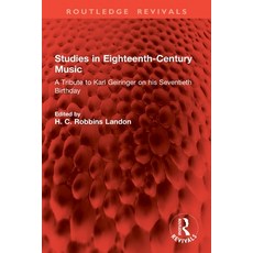 (英文圖書)Studies in Eighteenth-Century Music: A Tribute to Karl Geiringer on his Seventie... 平裝版, Routledge, 英文