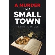 (英文圖書)A Murder In A Small Town 平裝版, iUniverse, 英文