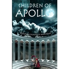 (영문도서) Children of Apollo: A Novel of the Roman Empire Paperback, Eagles and Dragons Publishing, English, 9780987762481