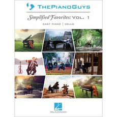 The Piano Guys - Simplified Favorites Volume 1 피아노 가이즈 - 쉬운 피아노와 첼로 악보집 Hal Leonard 할 레오나드
