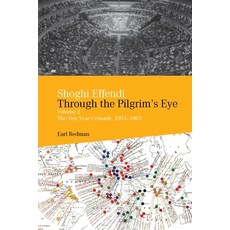(영문도서)Shoghi Effendi Through the Pilgrim's Eye Vol.2 Paperback, George Ronald Publisher Ltd, English, 9780853985952