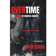 (영문도서)Overtime: The Ballad of Marcus Graves Paperback, Abbycat Group, English, 9798998638800