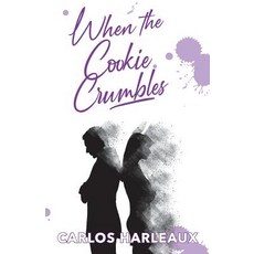 When The Cookie Crumbles Paperback, 7th Sign Publishing