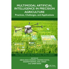 (영문도서)Multimodal Artificial Intelligence in Precision Agriculture: Practices Challeng... Hardcover, CRC Press, English, 9781041068273