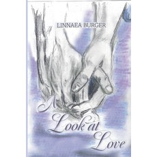 (英文圖書)A Look at Love 平裝版, Linnaea Burger, 英文