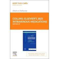 (영문도서) Elsevier's 2023 Intravenous Medications - Elsevier eBook on Vitalsource (Retail Access Card) Hardcover, Elsevier, English, 9780323933384