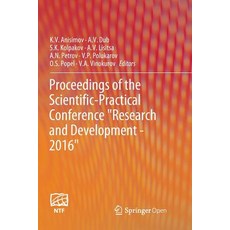 Proceedings of the Scientific-Practical Conference "Research and Development - 2016" Paperback, Springer, English, 9783030096816