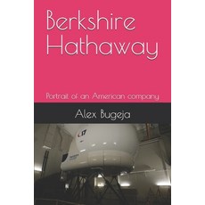 (영문도서)Berkshire Hathaway: Portrait of an American company Paperback, Independently Published, English, 9798313098814