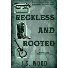 (영문도서)Reckless And Rooted: A Contemporary Small Town Western Romance Paperback, Love N. Books Press, English, 9798895671245