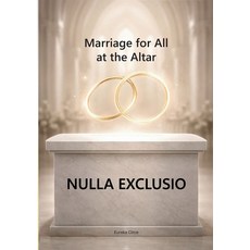 (영문도서)Nulla Exclusio: Marriage for All at the Altar Paperback, Bod - Books on Demand, English, 9783695169474 Bod - Books on Demand, English, 9783695169474