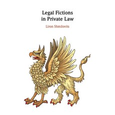 (영문도서) Legal Fictions in Private Law Hardcover, Cambridge University Press, English, 9781316519479