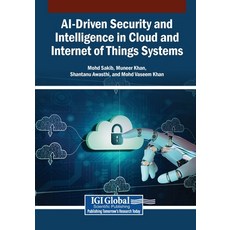 (英文圖書)AI-Driven Security and Intelligence in Cloud and Internet of Things Systems 平裝版, Igi Global Scientific Publi..., English