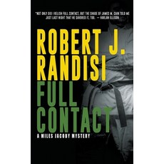 (영문도서)Full Contact: A Miles Jacoby Novel Paperback, Wolfpack Publishing, English, 9781641193948