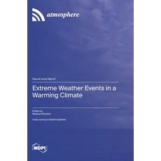 (英文圖書)Extreme Weather Events in a Warming Climate 精裝版, Mdpi AG, 英文