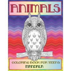 Mandala Coloring Book for Teens - Animals Paperback, Independently Published