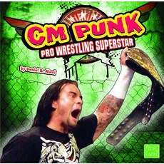 CM Punk Library Binding, Capstone Press