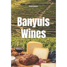 (英文圖書)Banyuls Wines 平裝版, Independently Published, 英文