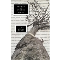 (영문도서) Mother of Stories: An Elegy Paperback, Fordham University Press, English, 9781531506476