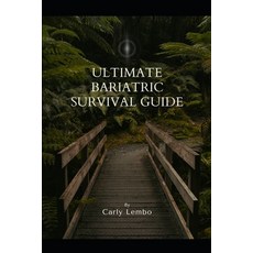 (영문도서) Ultimate Bariatric Survival Guide Paperback, Independently Published, English, 9798854737593