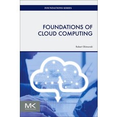(英文圖書)Foundations of Cloud Computing 平裝版, Morgan Kaufmann Publishers, 英文