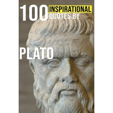 (영문도서) 100 Inspirational Quotes by Plato Paperback, Independently Published, English, 9798359150095