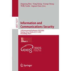 (英文圖書)Information and Communications Security: 27th International Conference Icics 20... 平裝版, Springer, 英文
