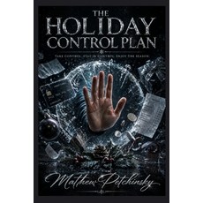 (영문도서)The Holiday Control Plan Paperback, Apophis Enterprises LLC, English, 9798295864407