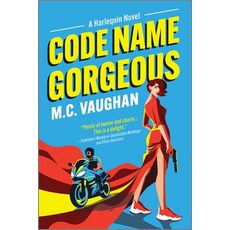 (영문도서)Code Name Gorgeous: A Spicy Spy Romance Paperback, Afterglow Books by Harlequin, English, 9781335001474