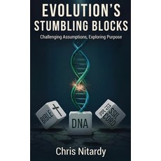 (英文圖書)Evolution's Stumbling Blocks: Challenging Assumptions Exploring Purpose 精裝版, U R Loved Publishing LLC, 英文