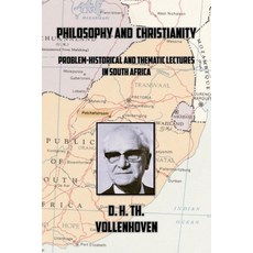 (영문도서)Philosophy and Christianity: Problem-Historical and Thematic Lectures in South A... Paperback, Wordbridge Pub, English, 9789076660851