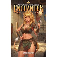 (英文圖書)Enchanter 6: A Magical Academy Slice of Life Adventure 平裝版, Independently Published, 英文