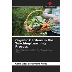 (英文圖書)Organic Gardens in the Teaching-Learning Process 平裝版, Our Knowledge Publishing, 英文