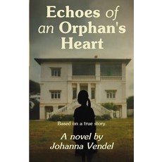 (英文圖書)Echoes of an Orphan's Heart: The inspiring life of Ruth 平裝版, Independently Published, 英文