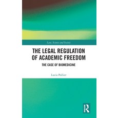 (英文圖書)The Legal Regulation of Academic Freedom: The Case of Biomedicine 精裝版, Routledge, 英文