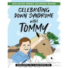 (영문도서) Celebrating Down Syndrome with Tommy Paperback, Passion Flower Press, English, 9781962968102