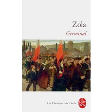 Germinal (Ldp Classiques), LGF, Emile Zola(저)