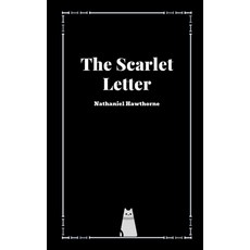 The Scarlet Letter by Nathaniel Hawthorne Paperback, Independently Published