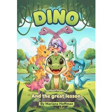 (영문도서)Dino: And the Great Lesson Paperback, Independently Published, English, 9798272202772