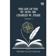(英文圖書)The Life Of The Rt. Hon. Sir Charles W. Dilke: Volume 1 平裝版, Double 9 Books, 英文