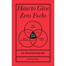 (영문도서) How to Give Zero F*cks Hardcover, Pop Press