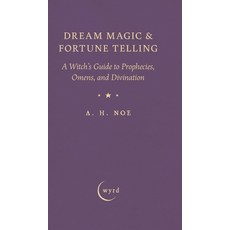 (영문도서)Dream Magic & Fortune Telling: A Witch's Guide to Prophecies Omens and Divination Hardcover, Wyrd Books, English, 9781528774697