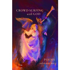 (영문도서) Crowd Surfing With God Paperback, Half Mystic Press, English, 9781948552165