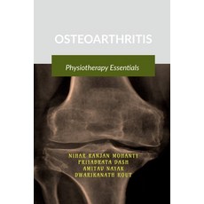(영문도서) Osteoarthritis: Physiotherapy Essentials Paperback, Notion Press, English, 9798896995715