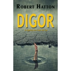 (영문도서) Digor: In fighting the truth will out Paperback, Choir Press, English, 9781789634068