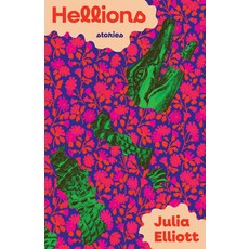 (영문도서) Hellions: Stories Paperback, Tin House Books, English, 9781963108064