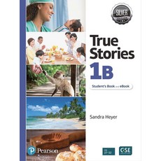 True Stories Silver Edition with eBook 1B, Pearson Education
