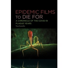 (英文圖書)Epidemic Films to Die For: A Chronicle of the Covid-19 Plague Years 平裝版, Bloomsbury Academic, 英文