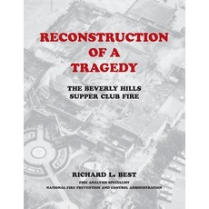 (영문도서) Reconstruction of a Tragedy: The Beverly Hills Supper Club Fire Paperback, Commonwealth Book Company, ..., English, 9781948986199